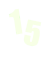 1 5