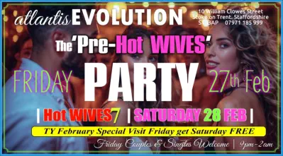 Swingers Club Stoke Fetish Club Stoke Greedy Girls Club Stoke BDSM Events Hot Wives Hotwives at atlantisEVOLUTION Stoke Staffordshire Midlands ST63AP 07971185999